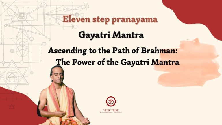 Eleven-Step Pranayama – Gayatri Mantra