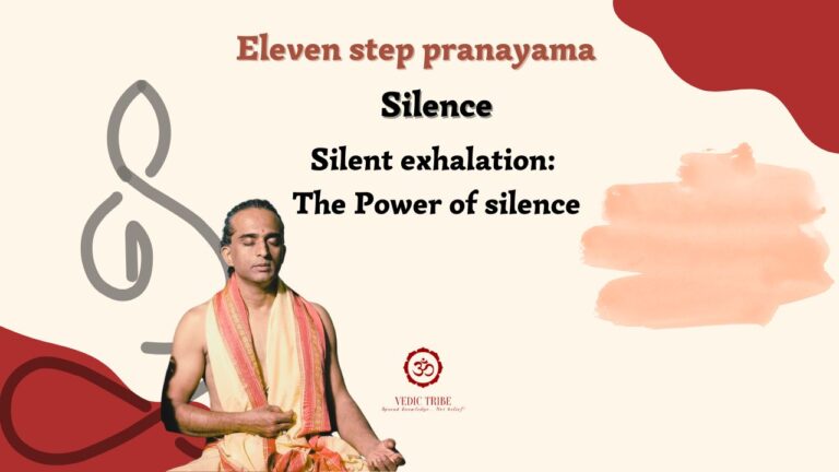 Eleven-Step Pranayama – The silence