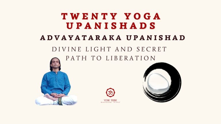 TWENTY YOGA UPANISHADS –  ADVAYATARAKA UPANISHAD