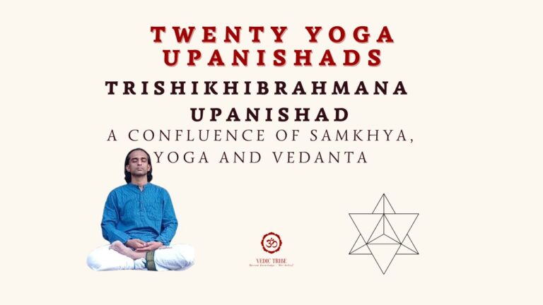 TWENTY YOGA UPANISHADS – TRISHIKHIBRAHMANA UPANISHAD