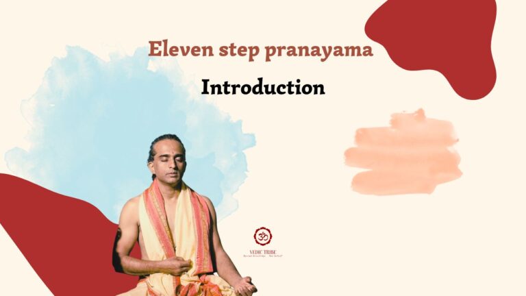 Eleven-Step Pranayama – INTRODUCTION