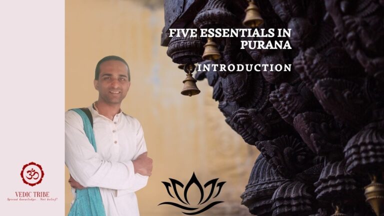 FIVE ESSENTIALS IN PURANA – INTRODUCTION