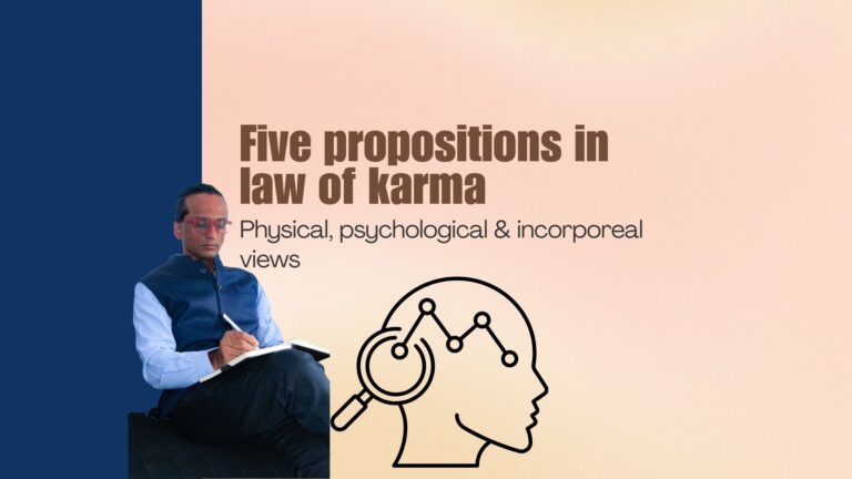 Physical, psychological & incorporeal dimensions of law of karma