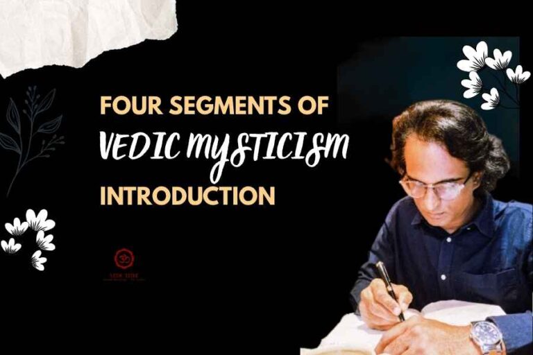 Four segments of vedic mysticism