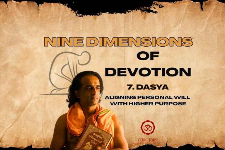Dasya  – Aligning Personal Will with Higher Purpose