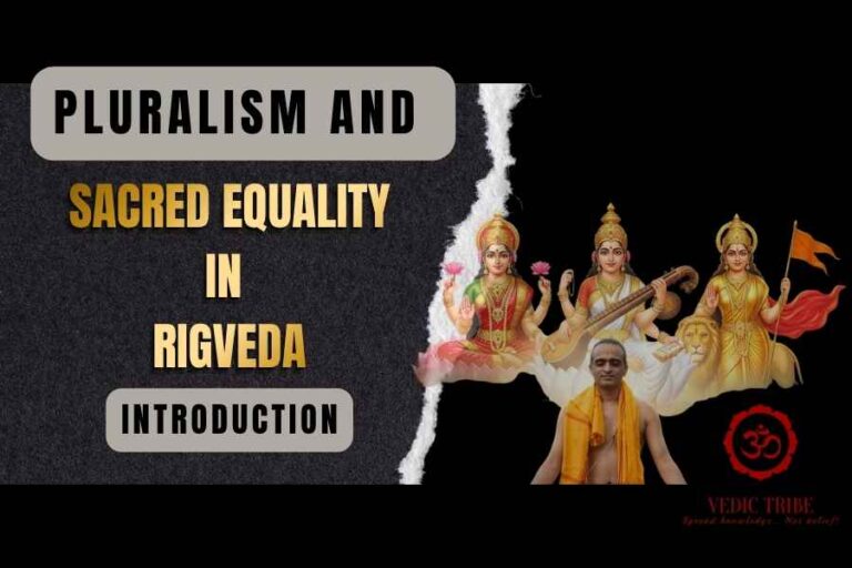 Pluralism and Sacred Equality in the Rigveda